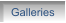 Galleries